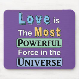 Liefde is een krachtige Muismat