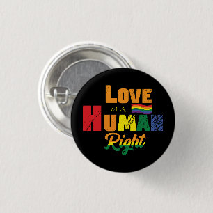Liefde is een mensenrecht   LGBTQ   Pride   Regenb Ronde Button 3,2 Cm