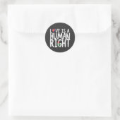 liefde is een mensenrecht T-shirt Ronde Sticker (Tas)