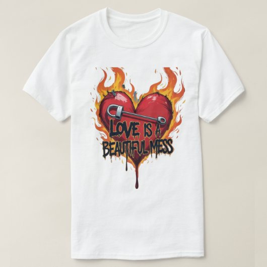 Liefde is een mooie puinhoop voor valentijn t-shirt (Design voorkant)