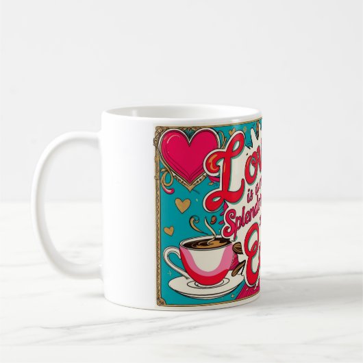 Liefde is een veelzijdig iets, en koffie ook koffiemok (Links)