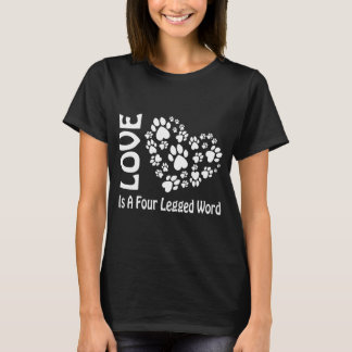 Liefde is een vierledig woord t-shirt