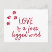 Liefde is een vierpotig woord - Cute Dog Quote Briefkaart (Voorkant)