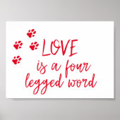 Liefde is een vierpotig woord - Cute Dog Quote Poster (Voorkant)