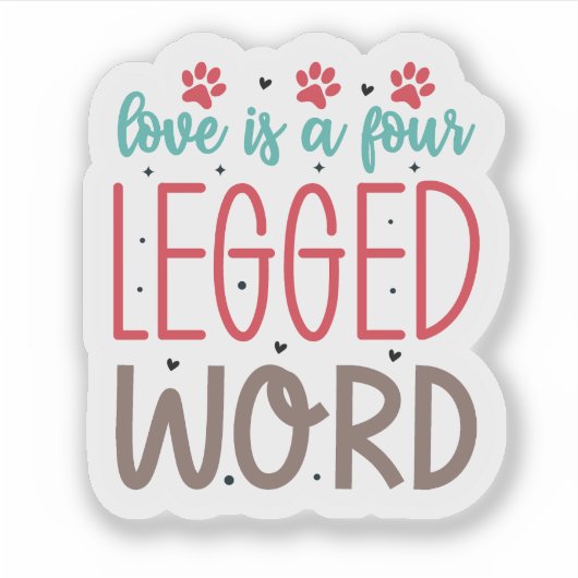 Liefde is een viervoetige Word Contour Custom Cut Sticker (Voorkant)