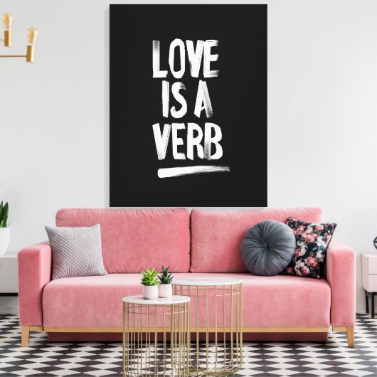 Liefde is een werkwoord canvas kunst print (Insitu (Woonkamer))