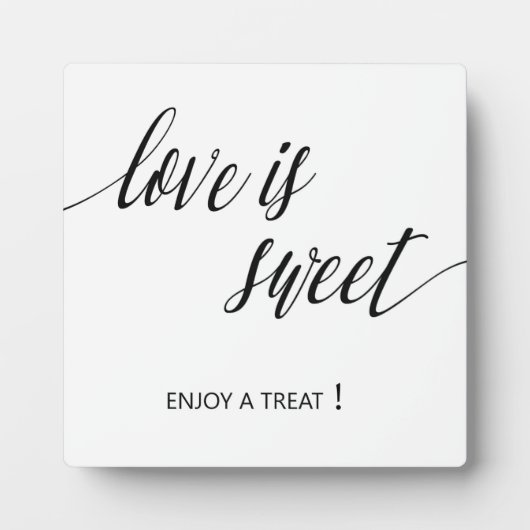 Liefde is een zoet bord Tabletop Plaque met Easel Fotoplaat (Voorkant)