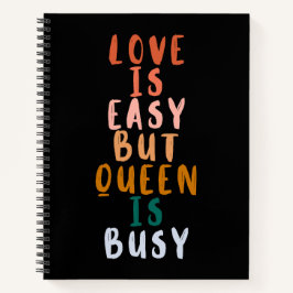 Liefde Is Eenvoudig Koningin Is Druk Kleurrijke Vr Notitieboek
