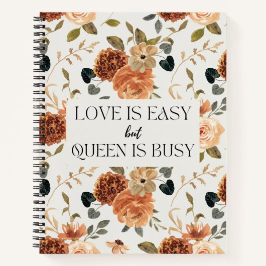 Liefde Is Eenvoudig Maar Koningin Is Bezig Bloemig Notitieboek (Voorkant)