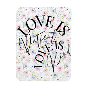 Liefde is geduldig, liefde is aardig magneet