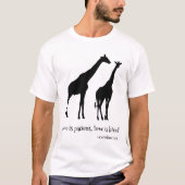 Liefde is geduldig, Liefde is een soort Giraffe T- T-shirt (Voorkant)