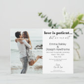 "Liefde is geduldig, maar we zijn niet" Wedding Ph Aankondiging (Staand voorkant)