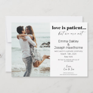 "Liefde is geduldig, maar we zijn niet" Wedding Ph Aankondiging