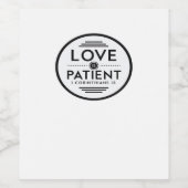 Liefde Is Geduldig Schone Vormgeving Wijn Etiket (Enkel label)