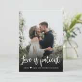 Liefde is Geduldig Uitgestelde Trouwkaart Aankondi Kaart (Staand voorkant)