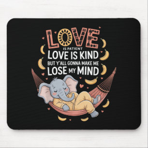 Liefde is geduldige liefde is vriendelijk, maar je muismat