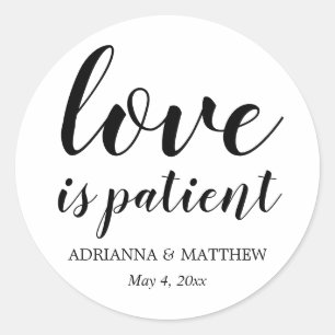 Liefde is geduldige minimalistische huwelijksgunst ronde sticker