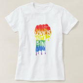 Liefde is geen zonnige T-shirt (Design voorkant)