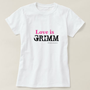 Liefde is Grimm Womens Basic White T T-shirt