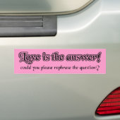 Liefde Is Het Antwoord Grappige Bumpersticker Humo (Op auto)