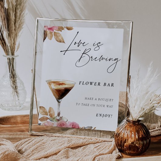 Liefde is het brouwen van espresso Martini Bloem B Poster