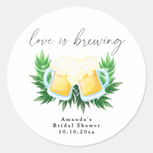 Liefde is het brouwen van groene bier bruiloftssho ronde sticker