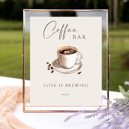 Liefde is het brouwen van koffie Bar Sign Poster