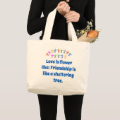 Liefde is het langst - vriendschappelijke citaat grote tote bag (Voorkant (product))
