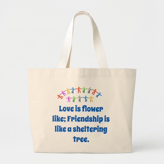 Liefde is het langst - vriendschappelijke citaat grote tote bag (Voorkant)