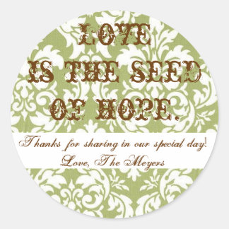 Liefde is het zaad van hoop... ronde sticker