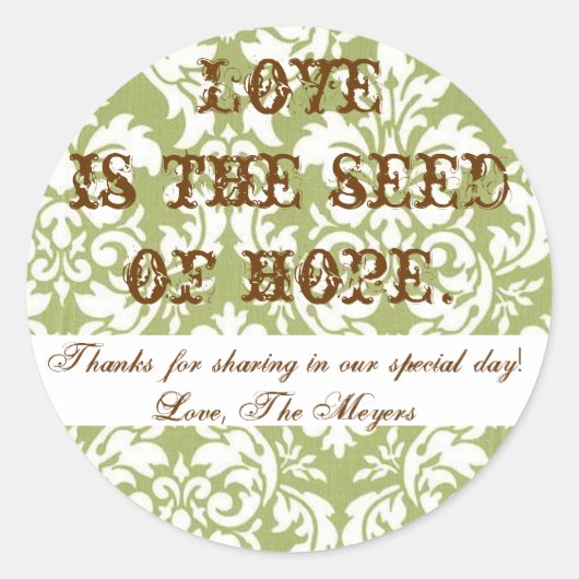 Liefde is het zaad van hoop... ronde sticker (Voorkant)