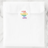 LIEFDE IS IETS VERSCHRIKKELIJKS OM TE HATEN RONDE STICKER (Tas)
