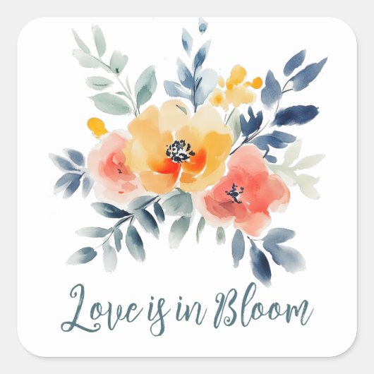 Liefde is in Bloom Waterverf Bloemen Vrijgezellenf Vierkante Sticker (Voorkant)