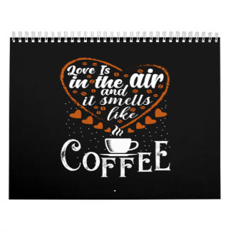 liefde is in de lucht en ruikt naar koffie kalender