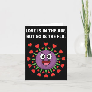 Liefde is in de lucht, maar is de griep Valentijn Kaart