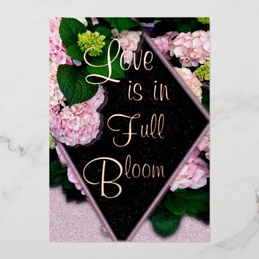 Liefde is in volle bloei bruiloft folie uitnodiging (Voorkant)