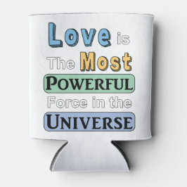 Liefde is krachtig blikjeskoeler