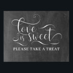 Liefde is lekker, neem een Kaart van de Treattafel Poster<br><div class="desc">Liefde is lekker,  neem alsjeblieft een Treed - Tafelteken voor dessert</div>