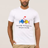"Liefde is leven" Kissende Fish T-shirt (Voorkant)