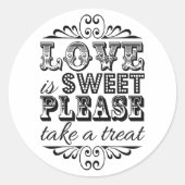 Liefde is lief, alsjeblieft een Treat. Wedding Fav Ronde Sticker (Voorkant)