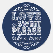 Liefde is lief, alsjeblieft een Treat. Wedding Fav Ronde Sticker (Voorkant)