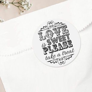 Liefde is lief, alsjeblieft een Treat. Wedding Fav Ronde Sticker