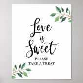 Liefde is lief Neem een Treat Greenery Sign. Poster (Voorkant)
