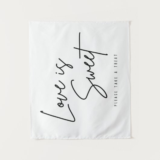 Liefde is lief Neem een Treat Sign Weduwschap. Wandkleed (Voorkant)