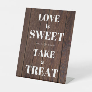 Liefde is lief, neem een Treat - Wedding Reclamebord Met Voetstuk