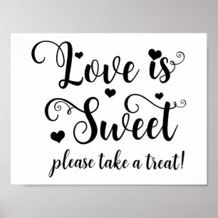 Liefde is lief Neem een Treat Wedding Table Sign Poster