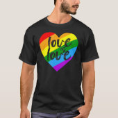 Liefde Is Liefde Hart Regenboog LGBT Gelijkheid Pr T-shirt (Voorkant)