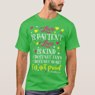 Liefde is liefde voor de patiënt een soort bijbels t-shirt