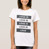 Liefde is Liefde Zwart Wit T-shirt (Voorkant)
