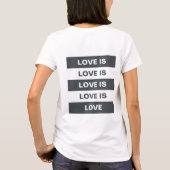 Liefde is Liefde Zwart Wit T-shirt (Achterkant)